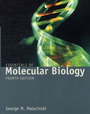 Essentials of Molecular Biology de George M. Malacinski