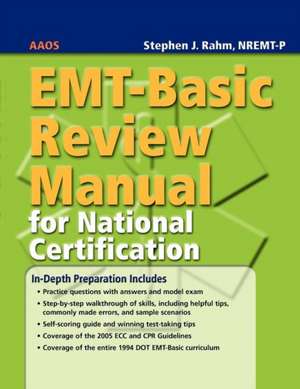 EMT-Basic Review Manual for National Certification: A Guide for the Study of Pathophysiology de American Academy of Orthopaedic Surgeons