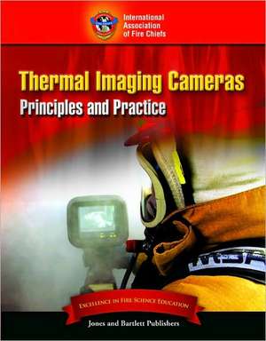 Thermal Imaging Cameras: Principles and Practice de Don Flanagan