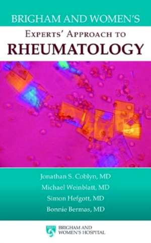 Brigham and Women's Experts' Approach to Rheumatology de Jonathan S. Coblyn