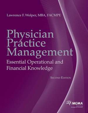 Physician Practice Management 2e de Lawrence F. Wolper