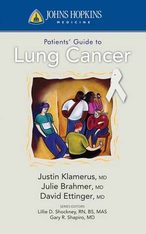 Johns Hopkins Patients' Guide to Lung Cancer de Justin Klamerus