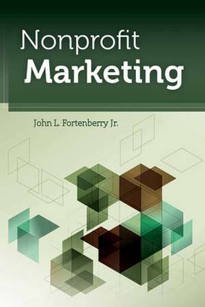 Nonprofit Marketing de Jr. Fortenberry, John L.