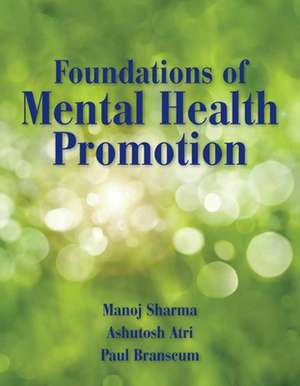 Foundations of Mental Health Promotion de Manoj Sharma