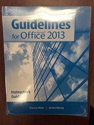 Guidelines for Microsoft¿ Office 2013 de Nancy Muir