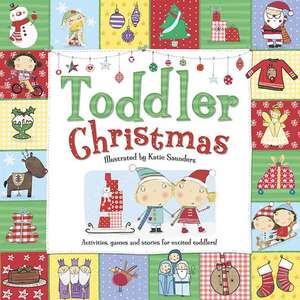 Toddler Christmas de Katie Saunders