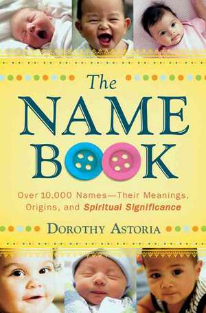 The Name Book de Dorothy Astoria