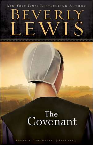 The Covenant de Beverly Lewis