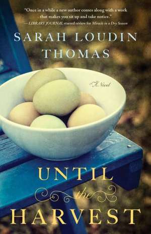 Until the Harvest de Sarah Loudin Thomas