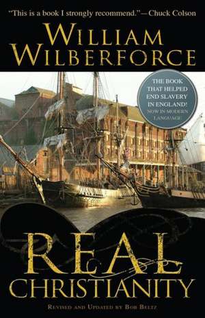 Real Christianity de William Wilberforce