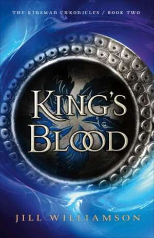 King's Blood de Jill Williamson