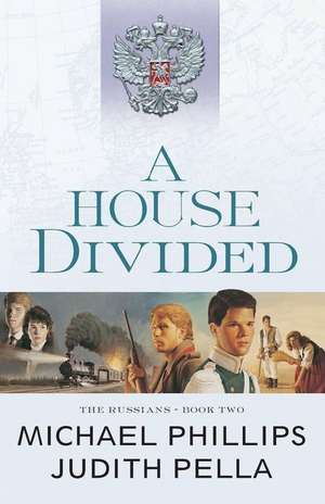 A House Divided de Michael Phillips