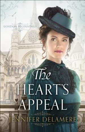 The Heart`s Appeal de Jennifer Delamere