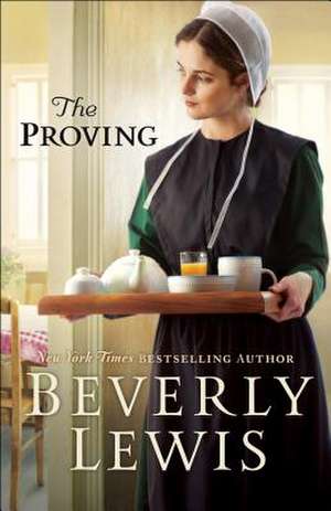 The Proving de Beverly Lewis