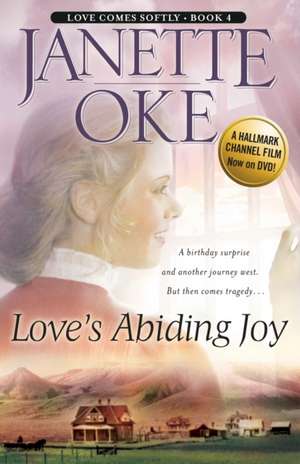 Love`s Abiding Joy de Janette Oke