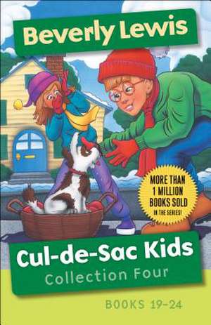 Cul–de–Sac Kids Collection Four – Books 19–24 de Beverly Lewis