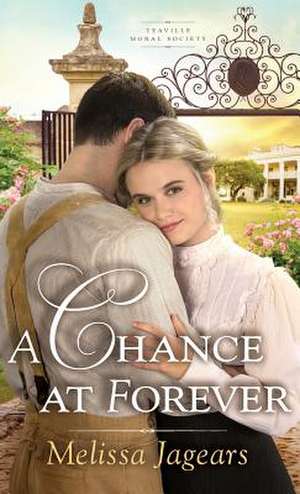 Chance at Forever de Melissa Jagears