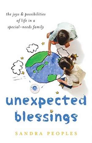 Unexpected Blessings de Peoples, Sandra