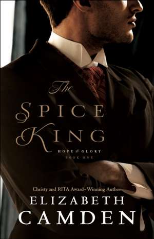 The Spice King de Elizabeth Camden