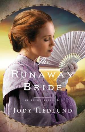 The Runaway Bride de Jody Hedlund