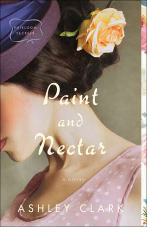 Paint and Nectar de Ashley Clark