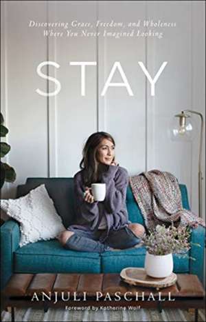 Stay de Anjuli Paschall