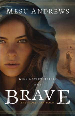 Brave de Mesu Andrews