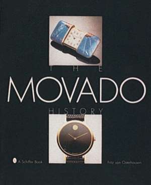 The Movado History de Fritz von Osterhausen