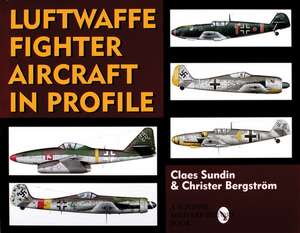 Luftwaffe Fighter Aircraft in Profile de Claes Sundin