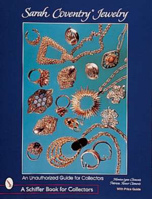 Sarah Coventry Jewelry: An Unauthorized Guide for Collectors de Monica Lynn Clements