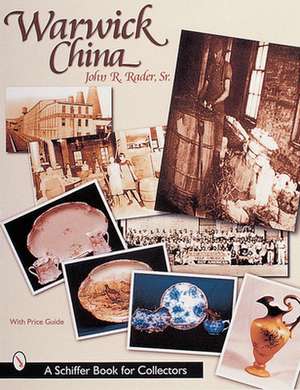 Warwick China de John R. Rader