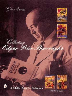 Collecting Edgar Rice Burroughs de Glenn Erardi