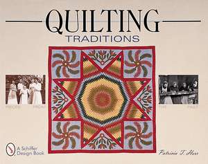 Quilting Traditions: Pieces from the Past de Patricia T. Herr