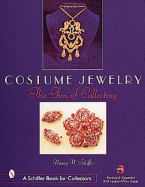 Costume Jewelry: The Fun of Collecting de Nancy Schiffer