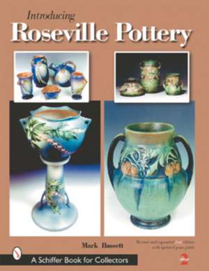 Introducing Roseville Pottery de Mark Bassett