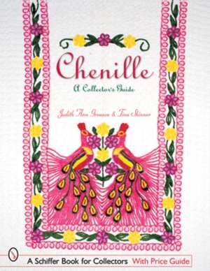 Chenille: A Collector's Guide de Judith Ann Greason