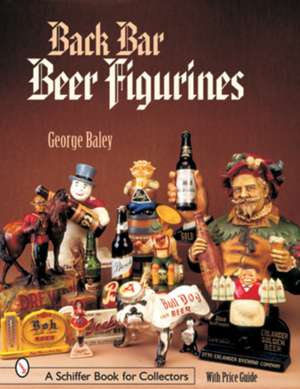 Back Bar Beer Figurines de George Baley