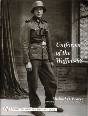 Uniforms of the Waffen-SS: Vol 2: 1942 - 1943 - 1944 - 1945 - Ski Uniforms - Overcoats - White Service Uniforms - Tropical Clothing - Shirts - Sports and Drill Uniforms de Michael D. Beaver