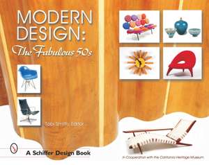 Modern Design: The Fabulous 50s de Tobi Smith, editor,