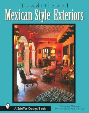 Traditional Mexican Style Exteriors de Text by Donna McMenamin