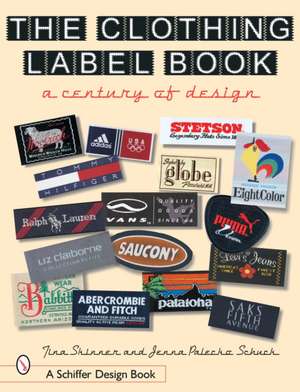 The Clothing Label Book: A Century of Design de Tina Skinner