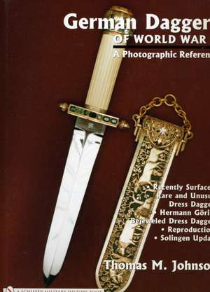 German Daggers of World War II: A Photographic Record: Vol 4: Recently Surfaced Rare and Unusual Dress Daggers Hermann Gring Bejeweled Dress Daggers Reproductions Solingen Update de Thomas M. Johnson