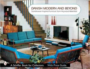 Danish Modern and Beyond de Donna S. Baker