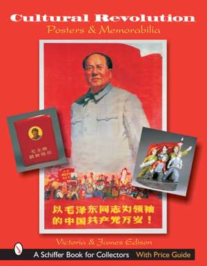 Cultural Revolution Posters & Memorabilia de Victoria & James Edison