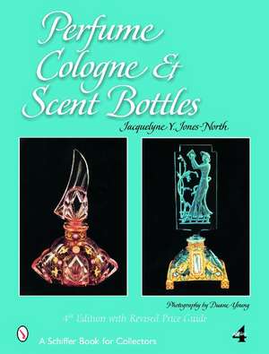 Perfume, Cologne, and Scent Bottles de Jacquelyne North