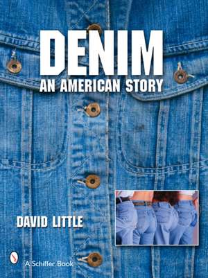 Denim: An American Story de David Little