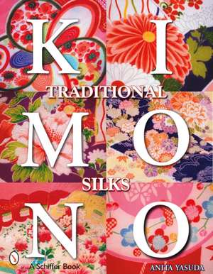 Traditional Kimono Silks de Anita Yasuda