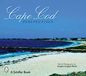 Cape Cod Perspectives de Douglas Congdon-Martin