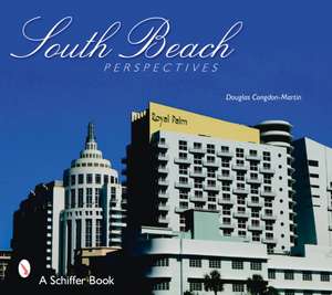 South Beach Perspectives de Douglas Congdon-Martin