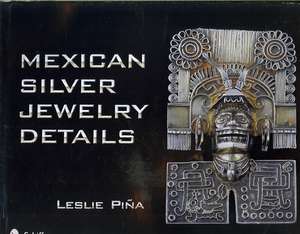 Mexican Silver Jewelry Details de Leslie Pina